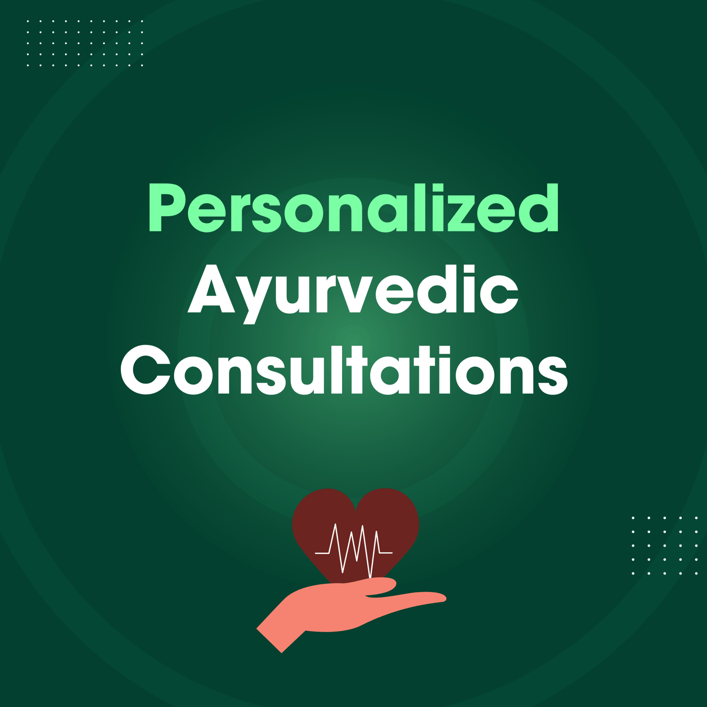 Personalized Ayurvedic Consultations (Free Virtual & In - Clinic Consultations) - Ayurvedic Nature Care